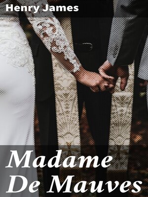 cover image of Madame De Mauves